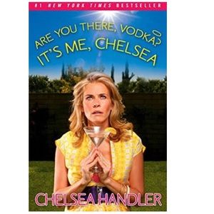 Are You There, Vodka? It’s Me, Chelsea book